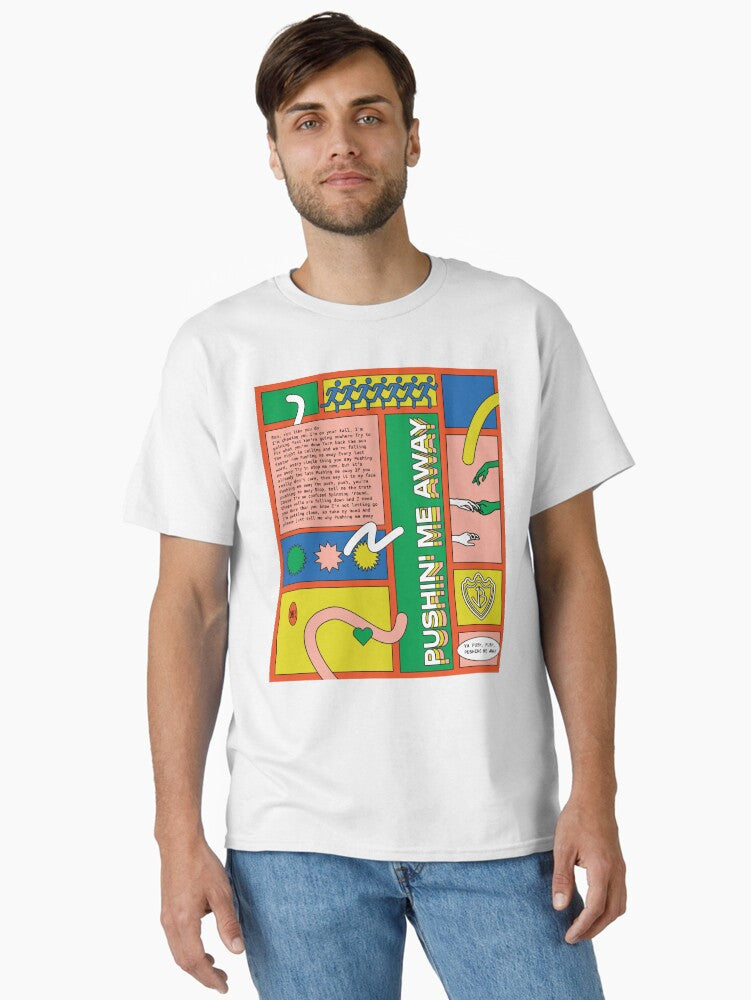 pushin me away Classic T-Shirt T-Shirt | Streetwear Vibe | Must-Have Style
