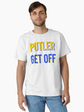 PUTLER GET OFF Classic Shirt T Shirt US Market