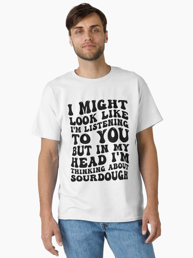 Thinking About Sourdough Funny