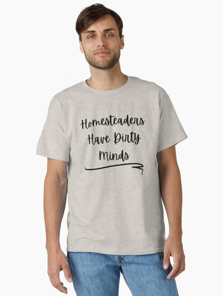 Homesteaders Have Dirty Minds