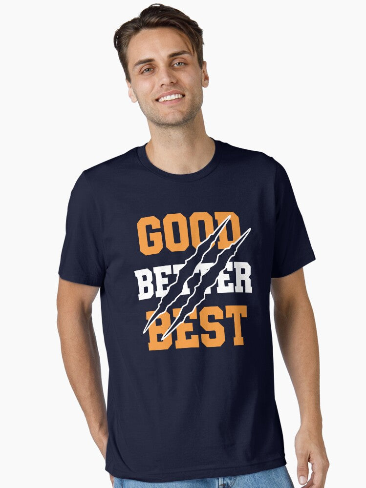 Ben Johnson Good Better Best Bear Essential T Shirt T Shirt Cute Design