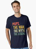 Pops The Man The Myth The Legend Funny Father Gift Quote for Grandpa Dad or Papa Essential T Shirt T Shirt Premium Print