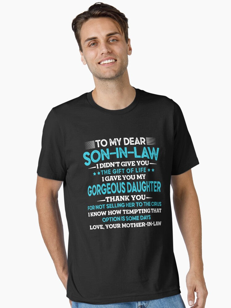 To my dear son in law funny saying cute gift for family and proud mother in law Essential T Shirt T Shirt Trending US Ho