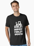 Worlds Okayest Forklift Operator Essential T Shirt