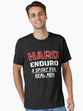 Hard Enduro a Sport for Real Men Essential Shirt T Shirt US Market