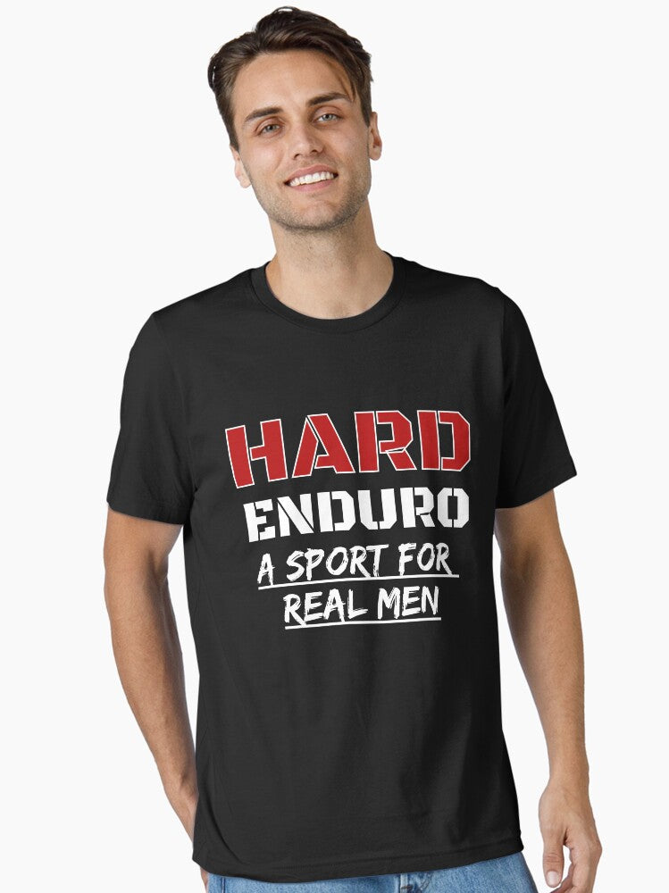 Hard Enduro a Sport for Real Men Essential Shirt T Shirt US Market