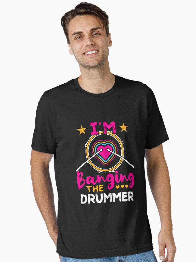 Drummer Girlfriend I Banging The Drummer Essential Shirt T Shirt Minimal Style