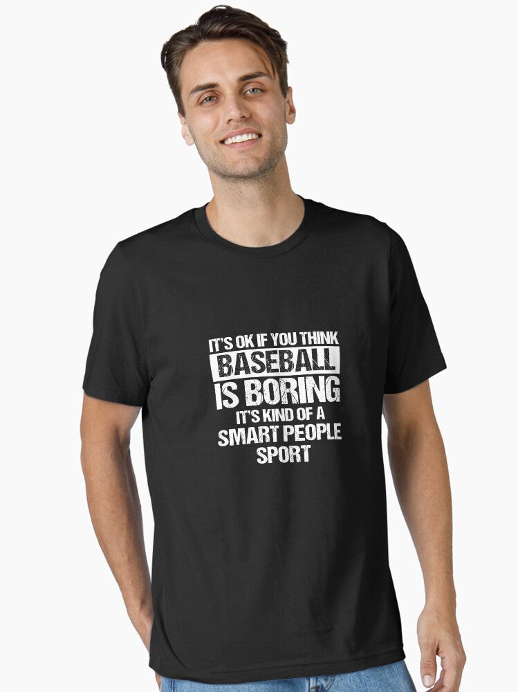 Baseball Is A Smart People Sport Essential T Shirt T Shirt Premium Print Hot Right Now