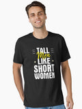 Funny quotes for tall men Tall men humor Essential Shirt T Shirt Clean Design