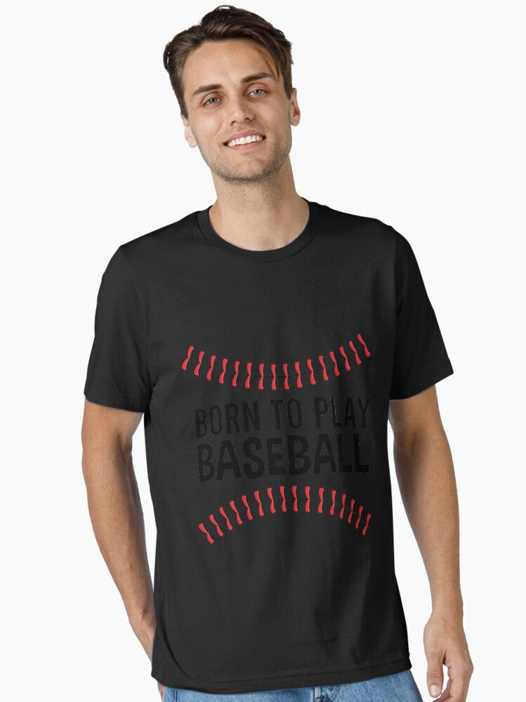 Born To Play Basketball Baseball Lover Sticker Essential T Shirt T Shirt Premium Print Hot Right Now