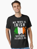My Wife Is Irish Nothing Scares Me Ireland Flag Essential T Shirt T Shirt High Search Demand Hot Right Now