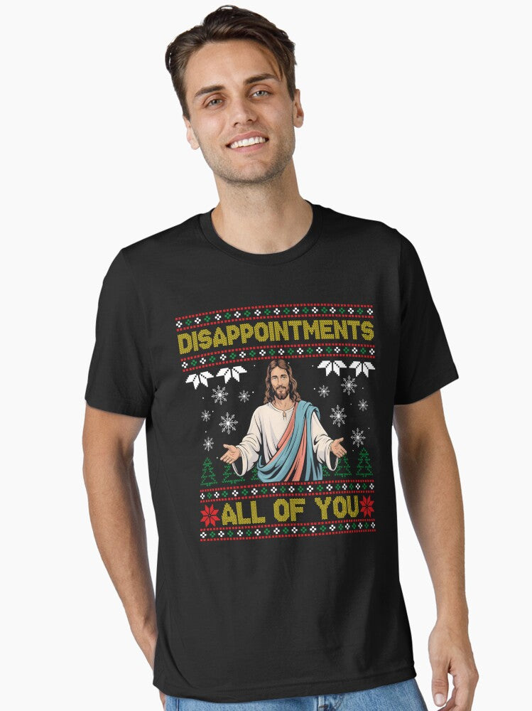 Disappointments All of You Jesus Christmas Ugly Sweater Essential Shirt Sweater Clean Design