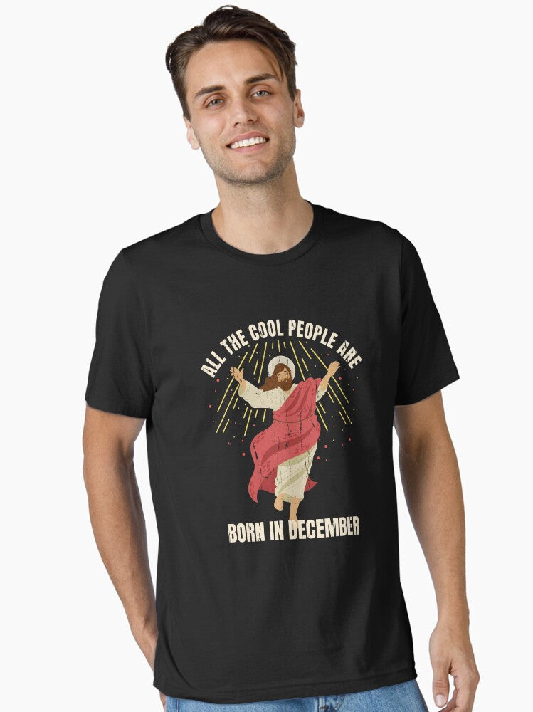 All The Cool People Are Born In December Essential Shirt T Shirt Clean Design