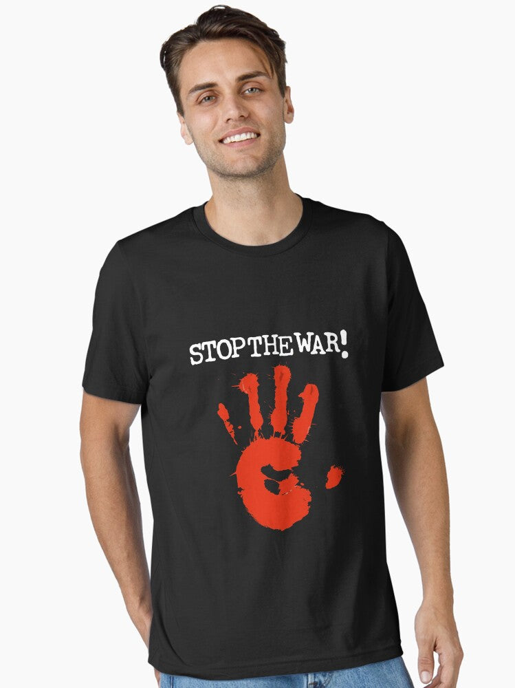 STOP THE WAR Anti War Protest Design with Red Handprint Peace Freedom Statement Art Essential Shirt T Shirt US Market