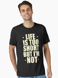Funny men quotes For tall men Essential Shirt T Shirt Gift Ready