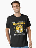 Don t Mess With A Beekeeper Funny Beekeeping Apiarist Essential T Shirt T Shirt Viral TikTok Find Fan Favorite