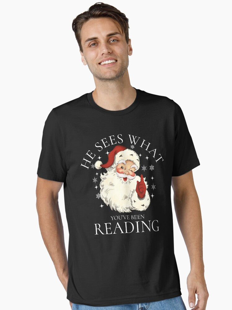 He Sees What You ve Been Reading Essential T Shirt T Shirt Trending 2025 Top Rated Design