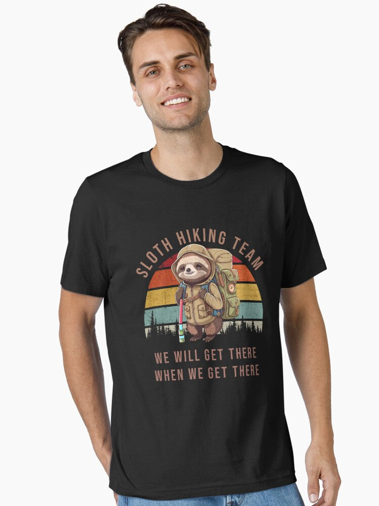 Sloth Hiking Team We will get there when we get there Funny Vintage Essential T Shirt T Shirt High Search Demand Hot Rig