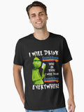 I Will Drink Everywhere Essential T Shirt T Shirt Premium Print Gift Ready