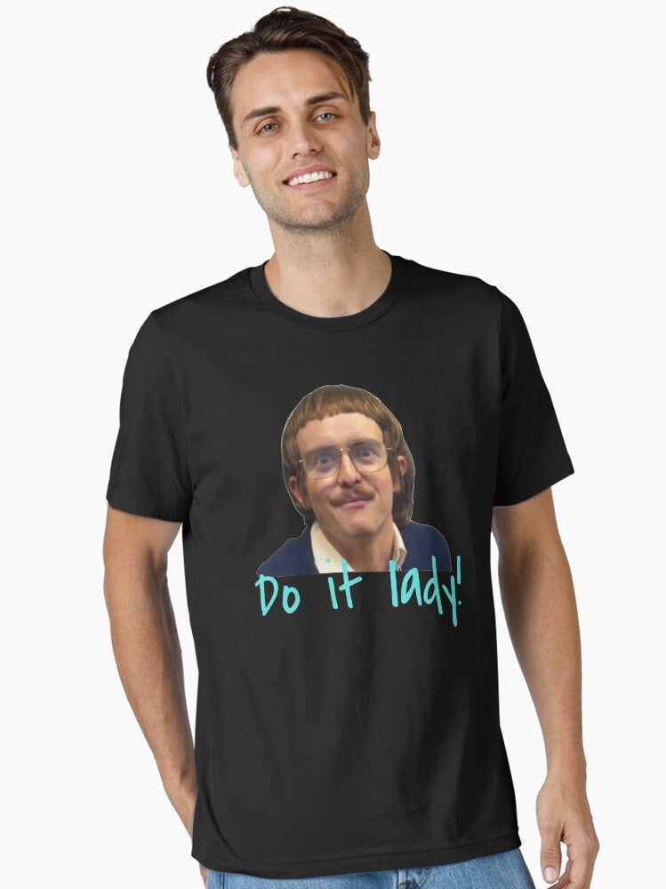 Do It Lady Chit Tiktok Funny Meme Essential T-Shirt | Premium Unisex T-Shirt, Trending Graphic Tee