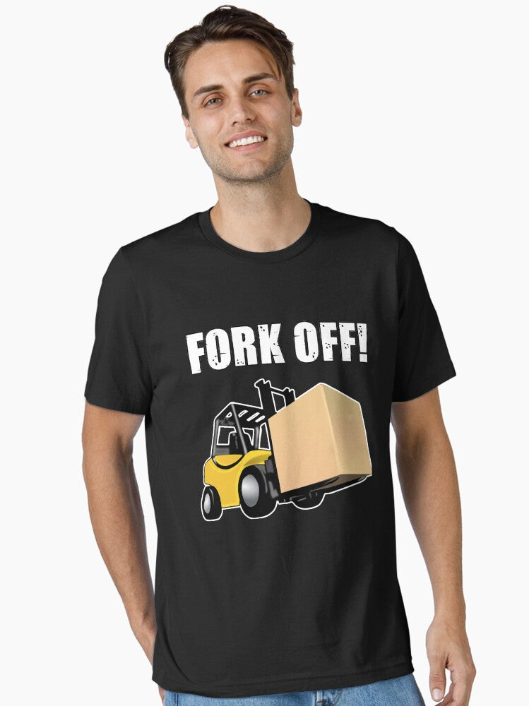 Funny Forklift Fork Off Design Essential T Shirt