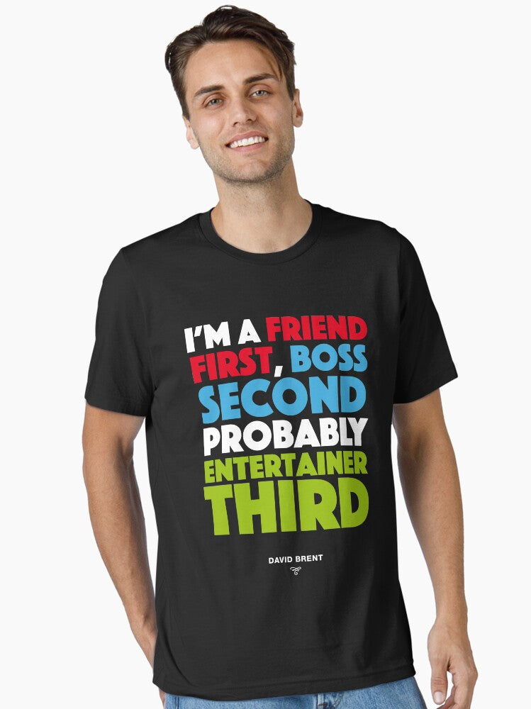 David Brent Entertainer Essential T Shirt T Shirt Comfort Fit Gift Ready