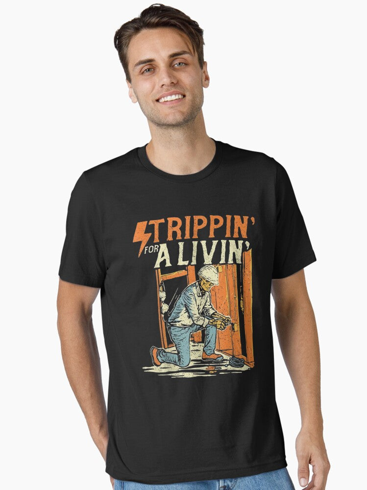 Stripping For A Living Electrical Electrician Essential Shirt T Shirt US Market