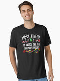 Most Likely To Watch All The Hallmark Movies Essential T-Shirt | Premium Unisex T-Shirt, Trending Graphic Tee