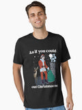 Edward Cullen As If You Could Out Christmas Me Essential T-Shirt | Premium Unisex T-Shirt, Trending Graphic Tee