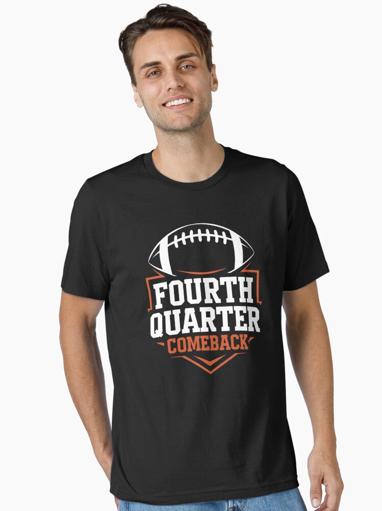 Fourth Quarter Comeback American Football Essential T Shirt T Shirt Premium Print