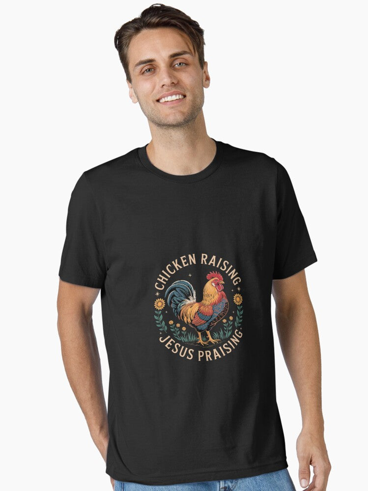 Chicken Raising & Jesus Praising Christian Mens Womens