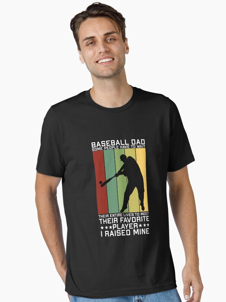 Baseball Dad Some People Have To Wait Their Entire Lives funny retro vintage baseball dad Essential T Shirt T Shirt