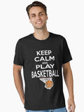 Keep Calm And Play Basketball Essential T-shirt | Premium Basketball Jersey | Fan Edition Apparel