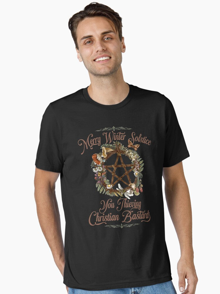 Merry Winter Solstice You Thieving Christian Bastards Christmas Essential T-Shirt | Premium Unisex T-Shirt, Trending Graphic Tee