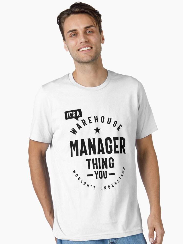 Warehouse Manager Funny Job Title Profession Birthday Idea Essential T Shirt
