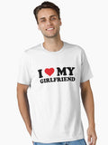 I Love My Girlfriend Essential Shirt T Shirt Premium Print