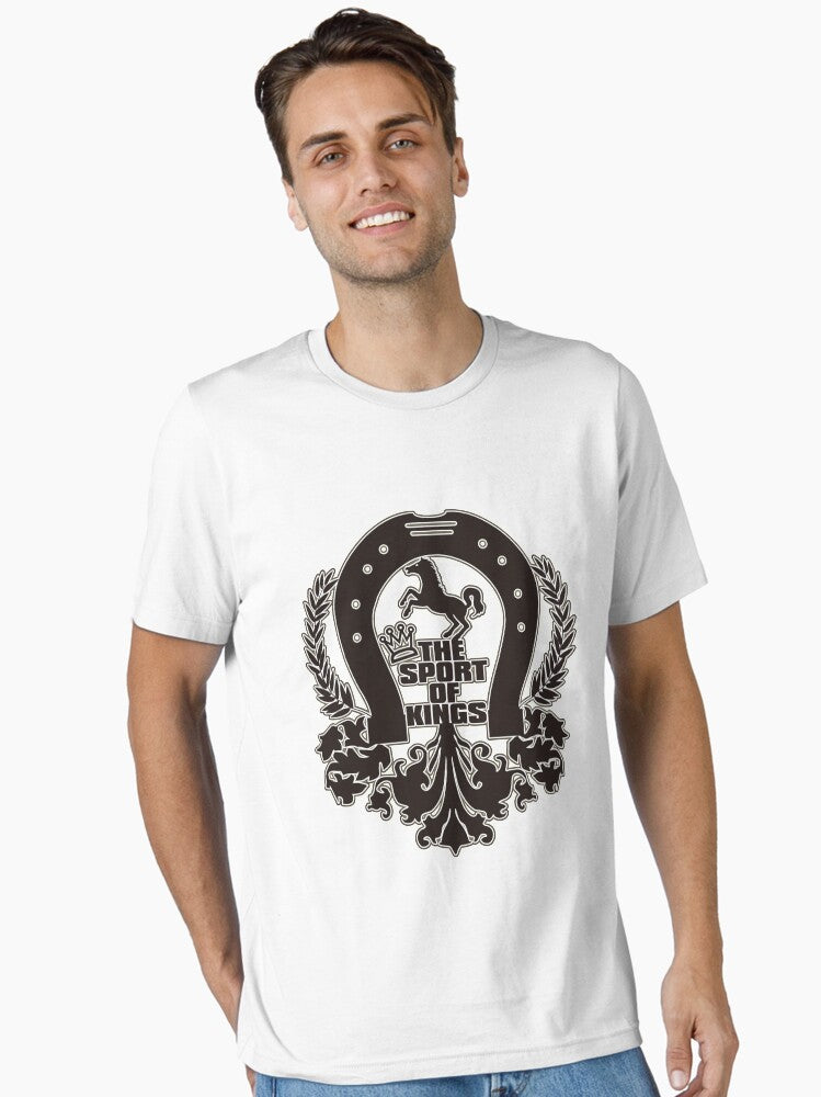 The Sport Of Kings Essential Shirt T Shirt Premium Quality