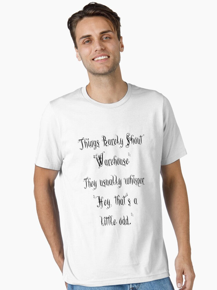 Thats A Little Odd Essential T Shirt