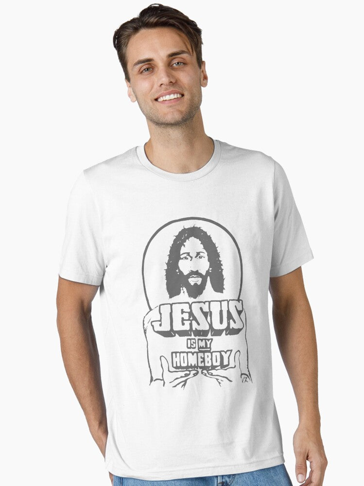 Jesus is my homeboy Essential Shirt T Shirt Premium Print