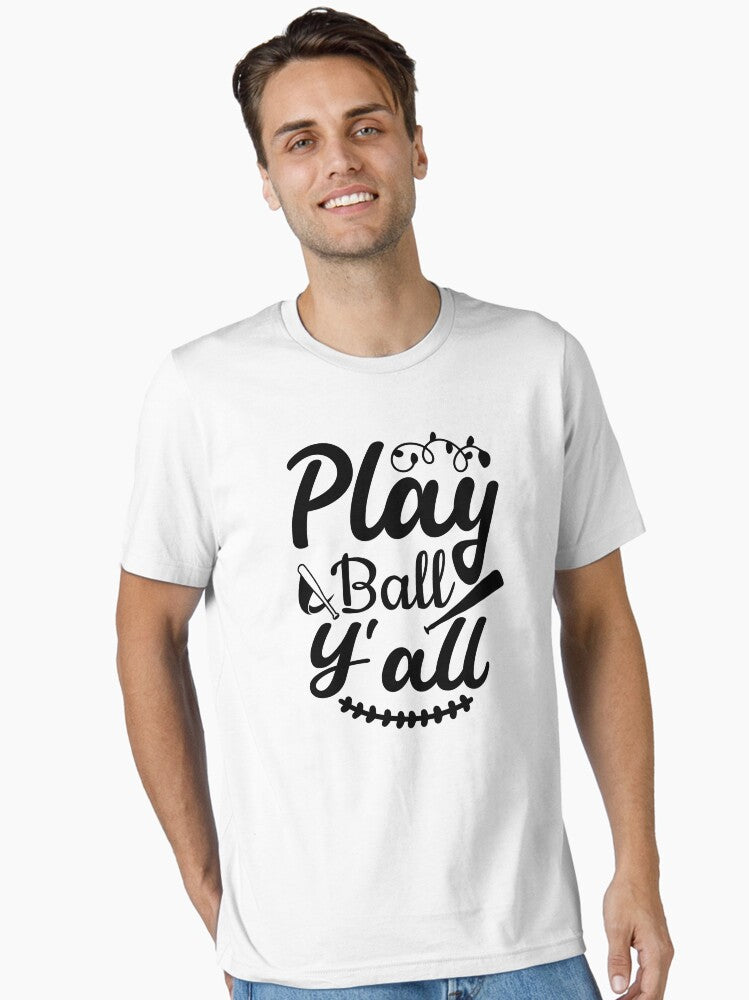 Play Ball Y all Essential T Shirt T Shirt Trending US Best Seller Look