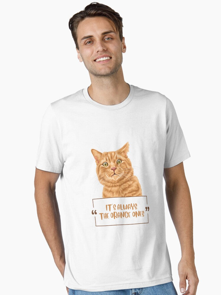 It's Always The Orange Ones ginger cat Essential T-Shirt | Premium Unisex T-Shirt, Trending Graphic Tee