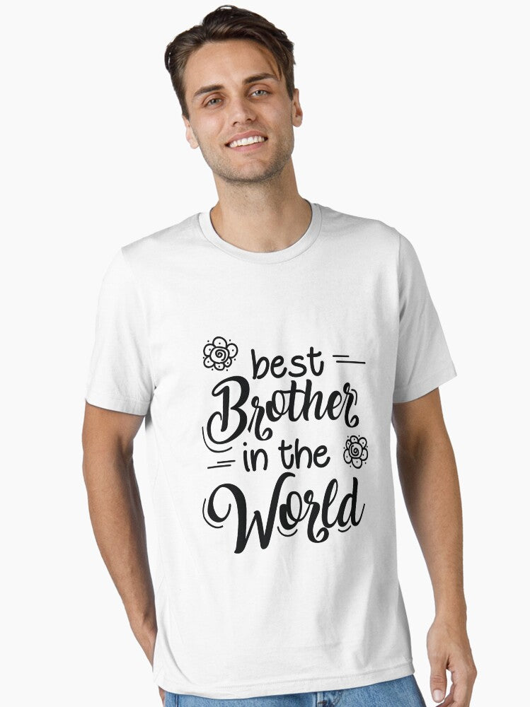 Best Brother In The World Essential T-Shirt T-Shirt | Premium Graphic | Trending Now