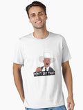 Don't Say That Essential T-Shirt | Premium Unisex T-Shirt, Trending Graphic Tee