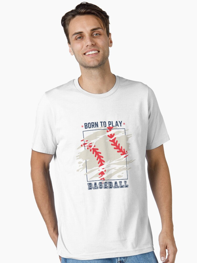 BORN TO PLAY BASEBALL Essential T Shirt T Shirt Streetwear Style Gift Ready