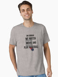 On Sunday We Watch Movie And Play Baseball Essential T Shirt T Shirt Trending US Best Seller Look