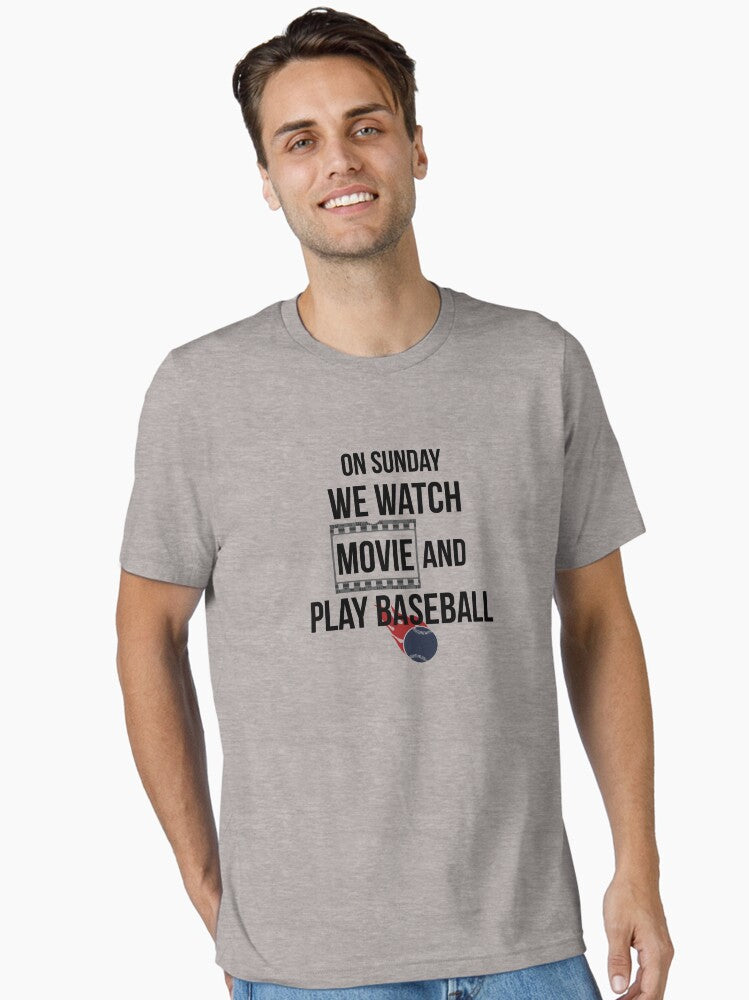 On Sunday We Watch Movie And Play Baseball Essential T Shirt T Shirt Trending US Best Seller Look