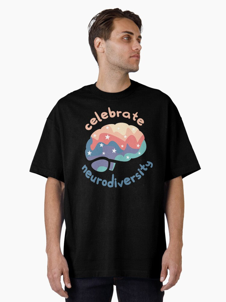 Celebrate Neurodiversity Oversized T-Shirt