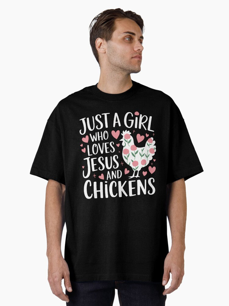 Just A Girl Who Loves Jesus And Chickens Oversized Shirt T Shirt US Market