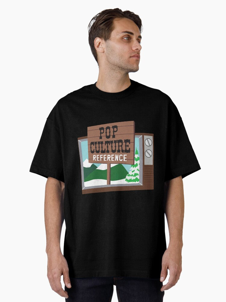 Pop Culture Reference Parking South Oversized T Shirt T Shirt Trending US Modern Aesthetic