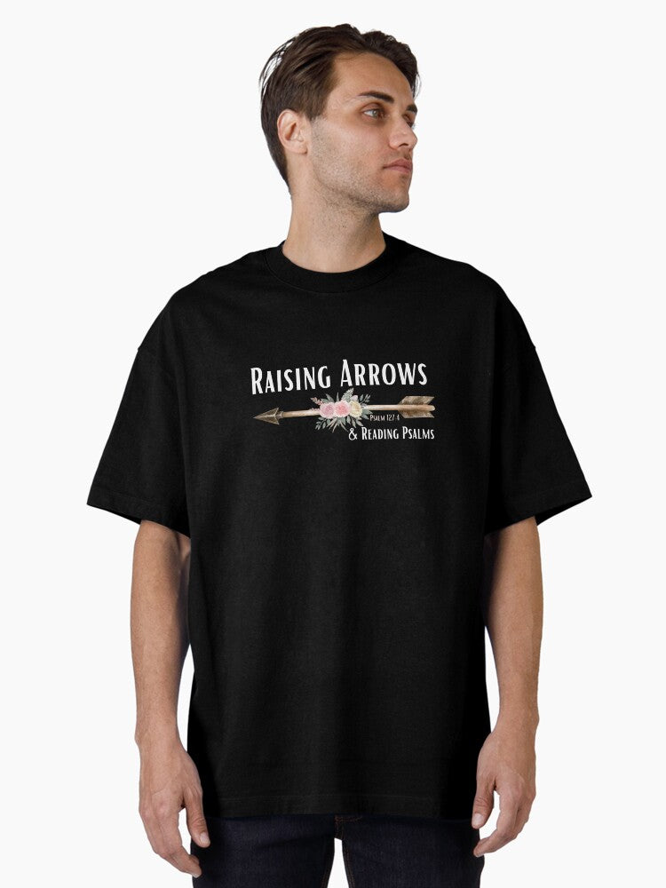 Raising Arrows & Reading Psalms